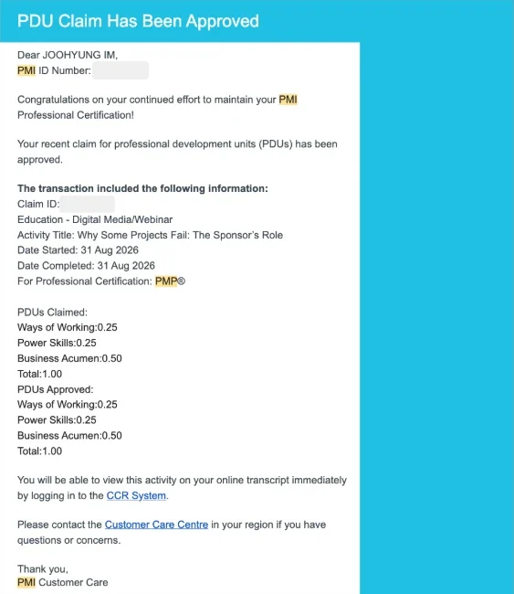 Correo de PMI que aprueba una solicitud de PDU por el webinar Why Some Projects Fail: The Sponsor’s Role, visto el 31 de agosto de 2026: Ways of Working 0.25, Power Skills 0.25, Business Acumen 0.50, en total 1.00 PDU